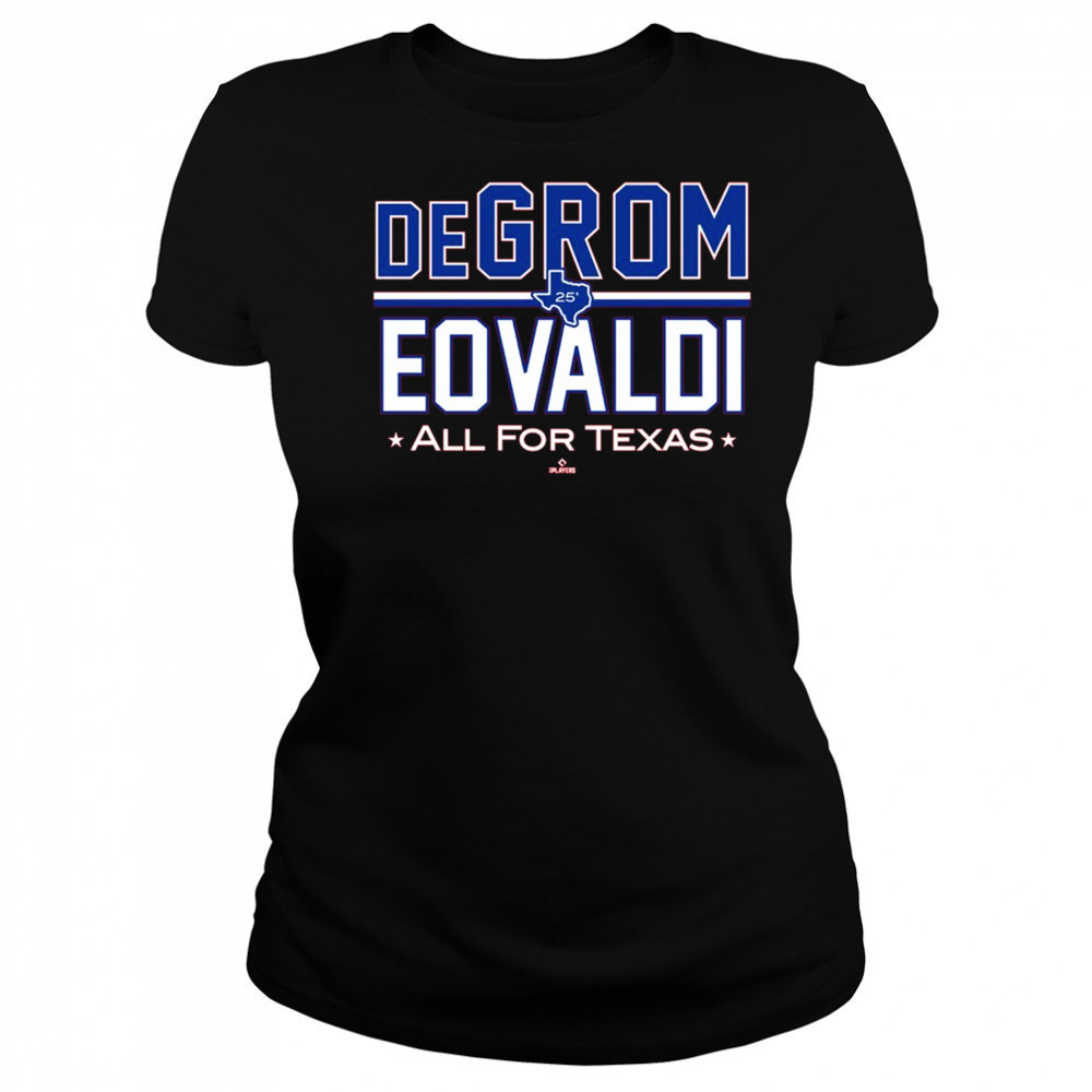 DeGrom Eovaldi All for Texas Rangers MLBPA Baseball 2025 t-shirt Women's T-shirt