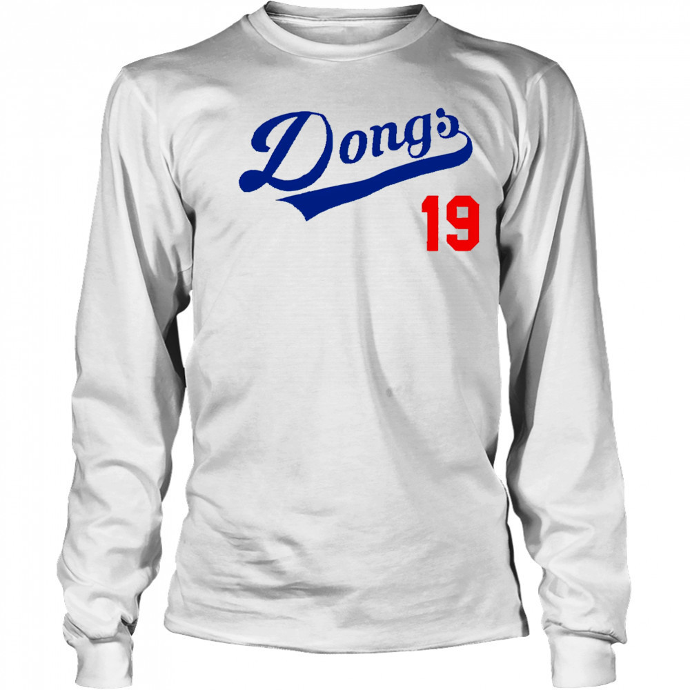 Dongs 19 LA Dodgers shirt Long Sleeved