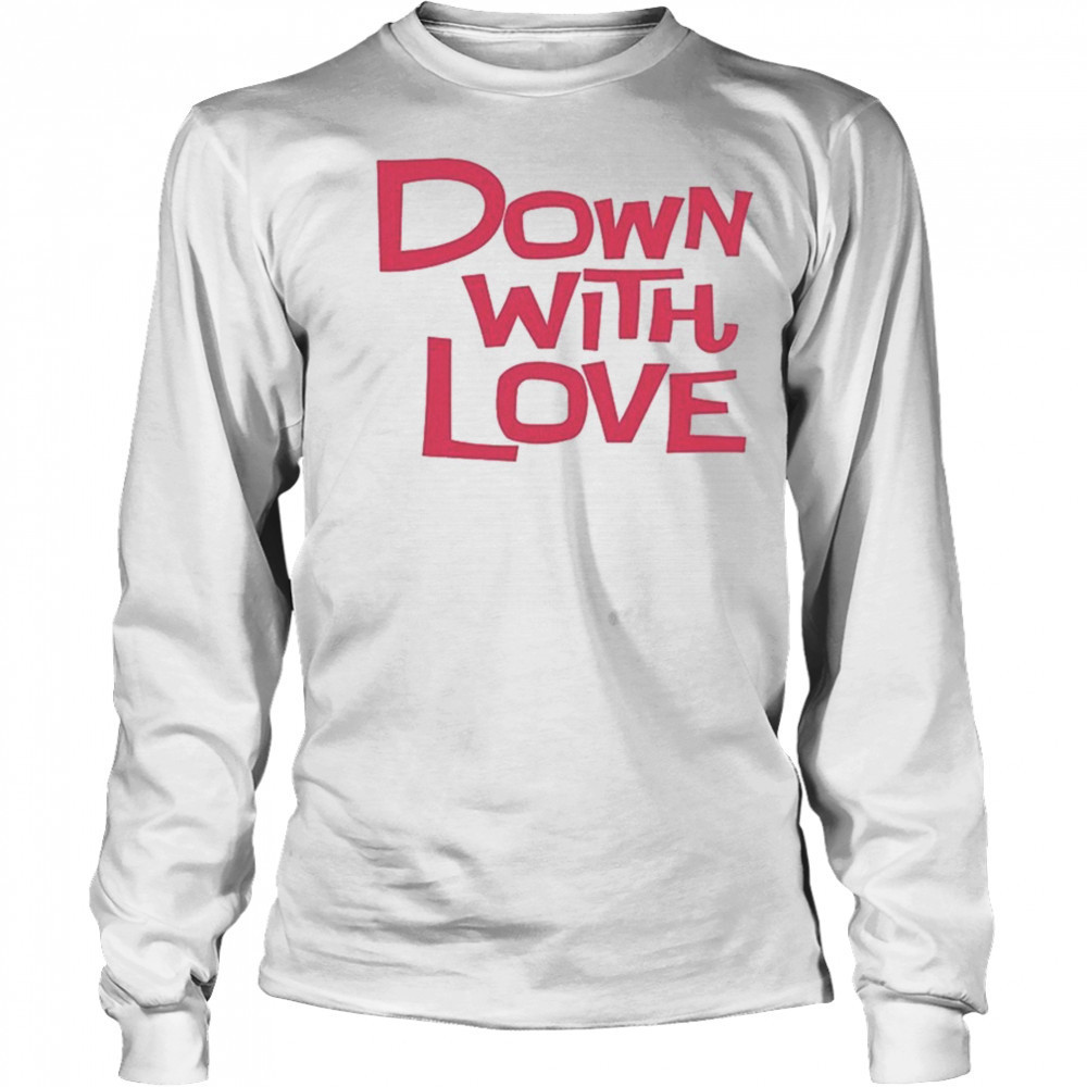 Down With Love Logo T-shirt Long Sleeved