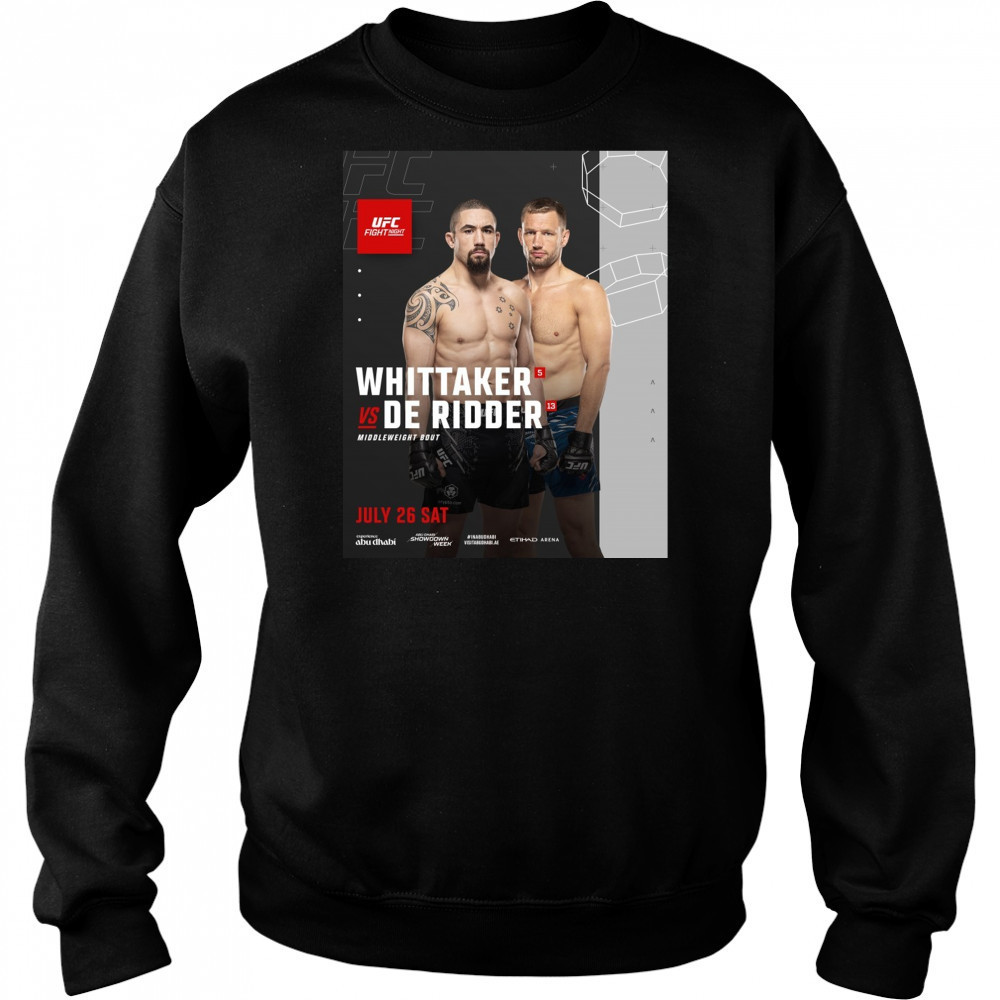 Fight Night Whittaker Vs De Ridder Middleweight Bout July 26 2025 Saturday Poster t-shirt Sweatshirt