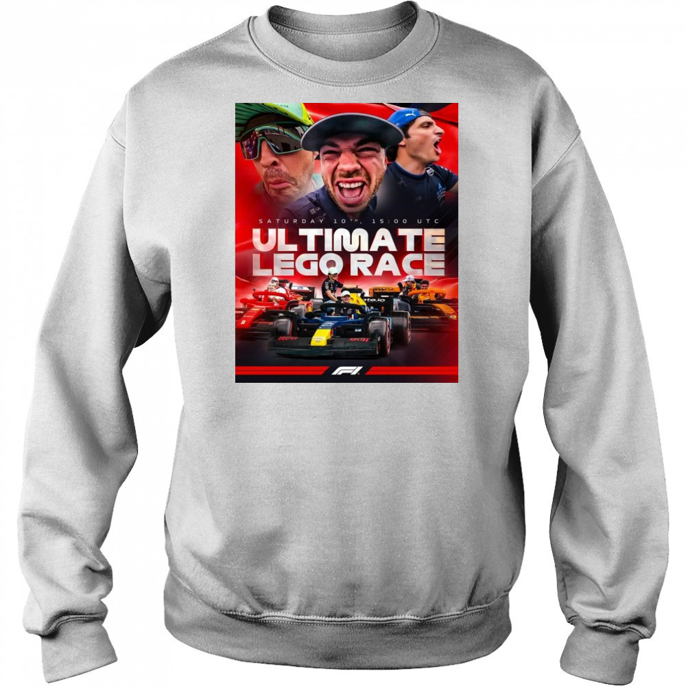 Formula 1 Ultimate Lego Race Saturday 10th 2025 UTC t-shirt Sweatshirt