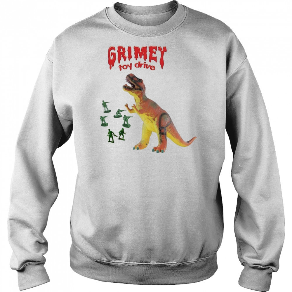Grimey Toy Drive Dinosaur T-shirt Sweatshirt