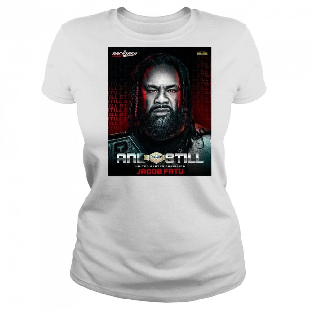 Jacob Fatu Retains At WWE Backlash St. Louis And Still United States Champion 2025 t-shirt Women's T-shirt