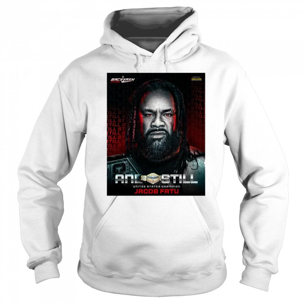 Jacob Fatu Retains At WWE Backlash St. Louis And Still United States Champion 2025 t-shirt Hoodie