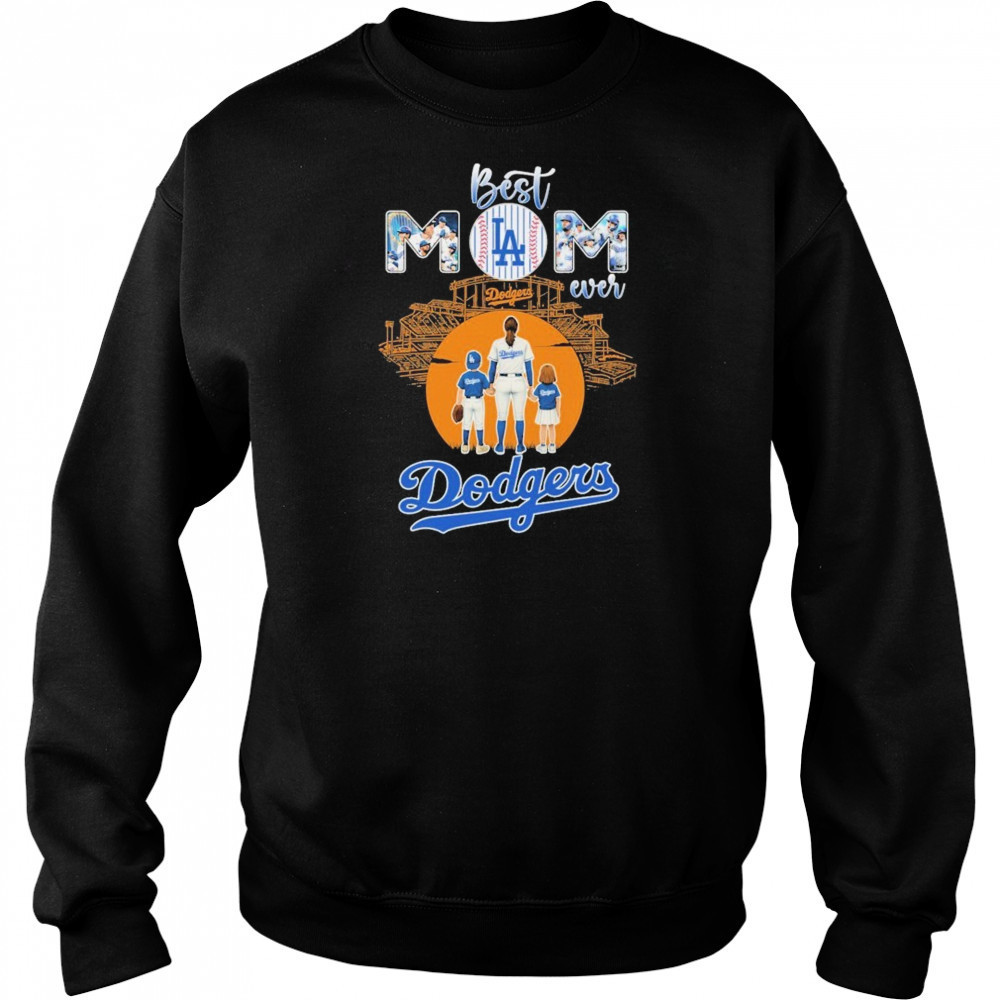 Los Angeles Dodgers Best Mom Ever Mother’s Day T-shirt Sweatshirt