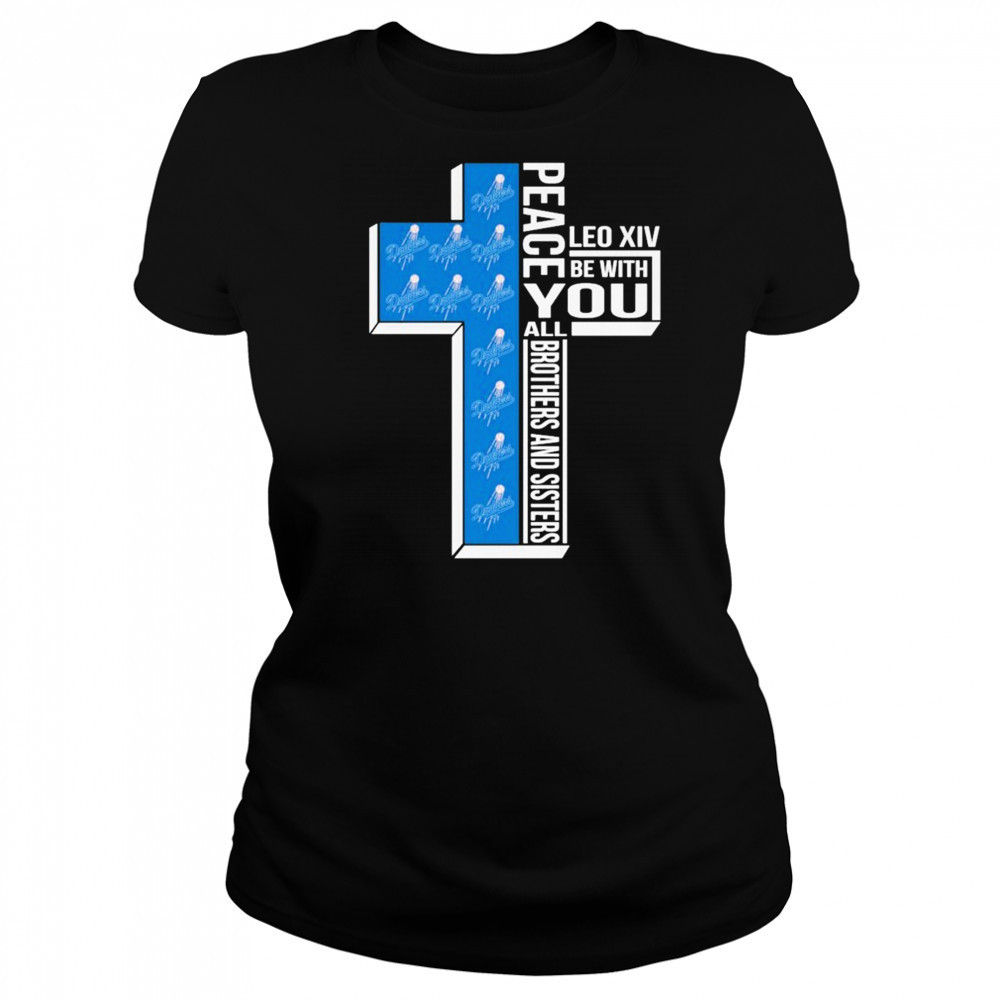 Los Angeles Dodgers Peace You Leo Xiv Be With You All Brothers And Sisters T-shirt Women's T-shirt