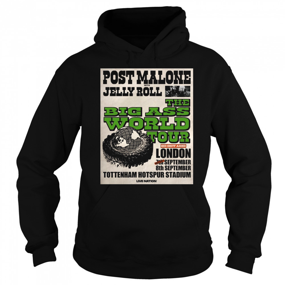 Malone With Jelly Roll The Big Ass World Tour London Tottenham Hotspur Stadium Sept 2025 Poster t-shirt Hoodie