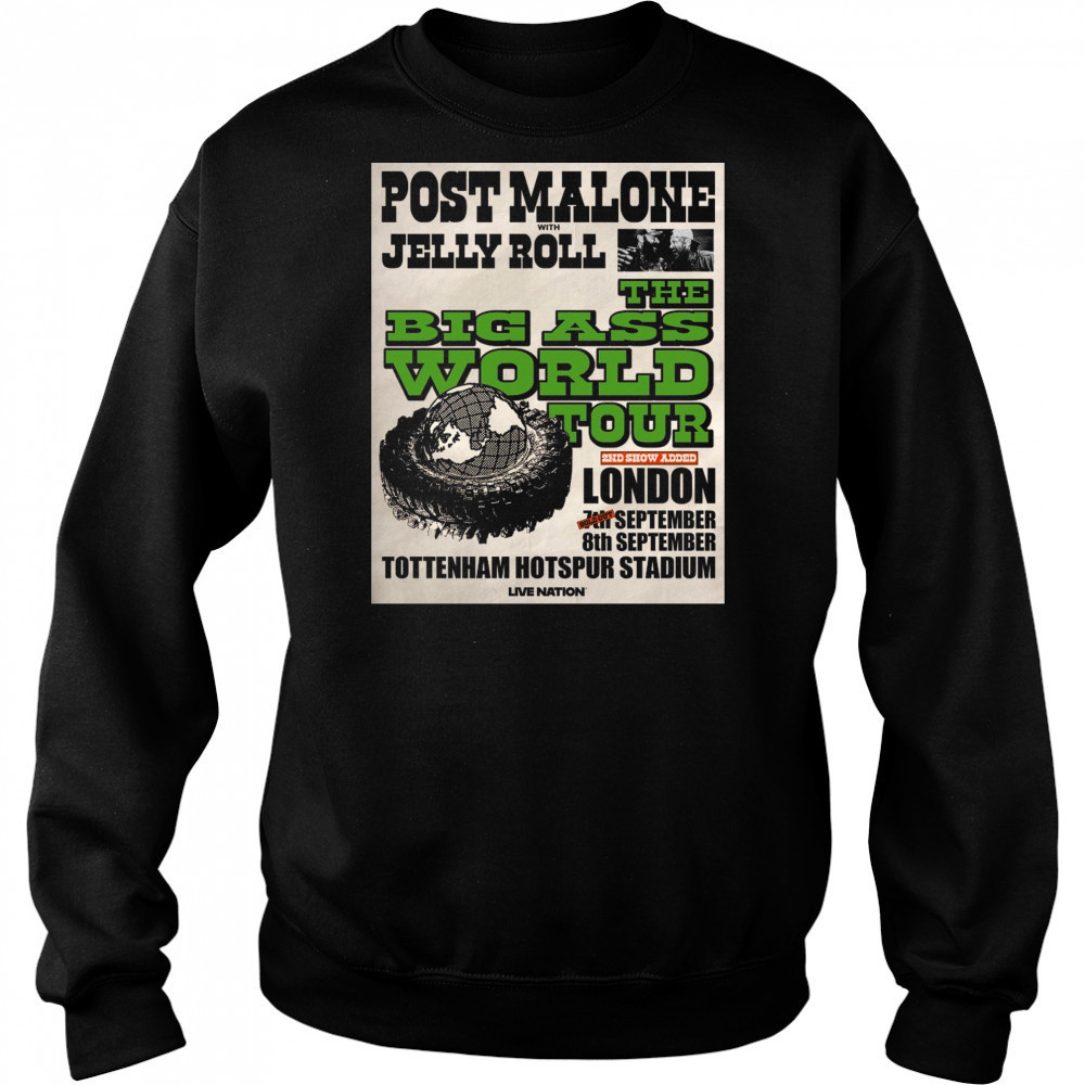 Malone With Jelly Roll The Big Ass World Tour London Tottenham Hotspur Stadium Sept 2025 Poster t-shirt Sweatshirt
