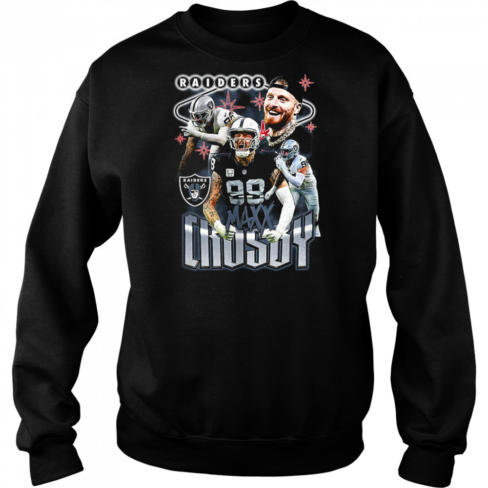 Maxx Crosby Las Vegas Raiders Notorious Player Graphic shirt Sweatshirt