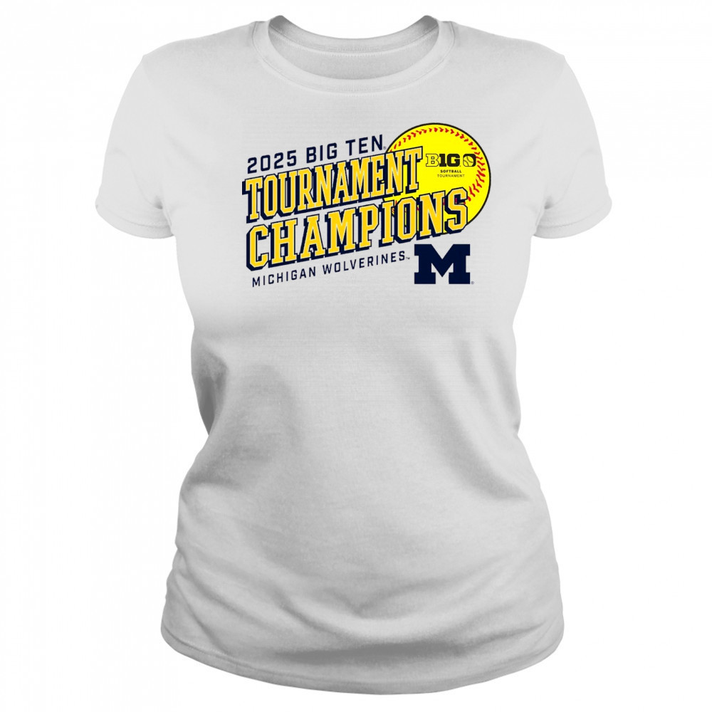 Michigan Wolverines Big Ten Softball Conference Tournament Champions NCAA 2025 t-shirt Women's T-shirt