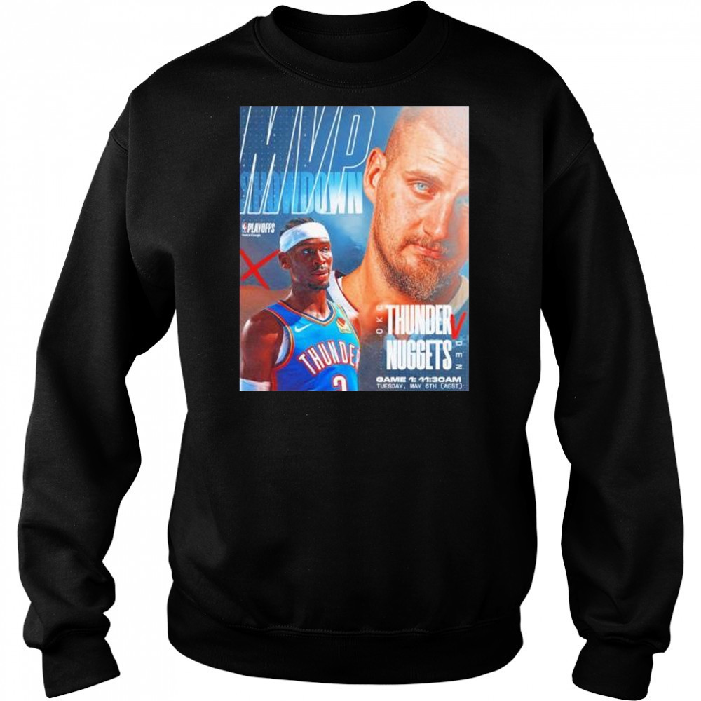 MVP showdown Nikola Jokic and Shai Nuggets vs Thunder shirt Sweatshirt