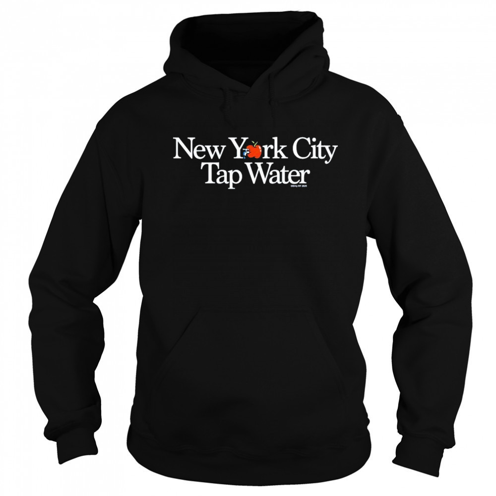 New York City Tap Water T-shirt Hoodie