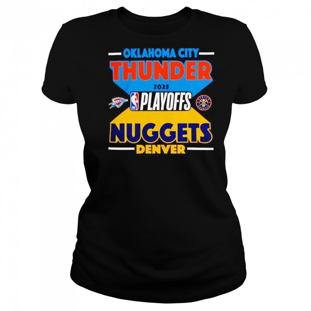 Oklahoma City Thunder vs Denver Nuggets 2025 NBA Playoffs shirt Women's T-shirt