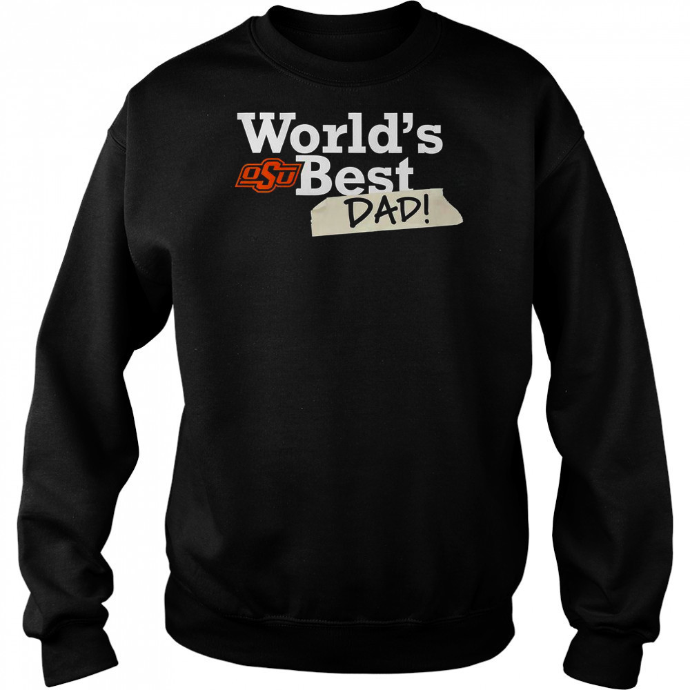 Oklahoma State Cowboys World’s Best Dad T-Shirt Sweatshirt