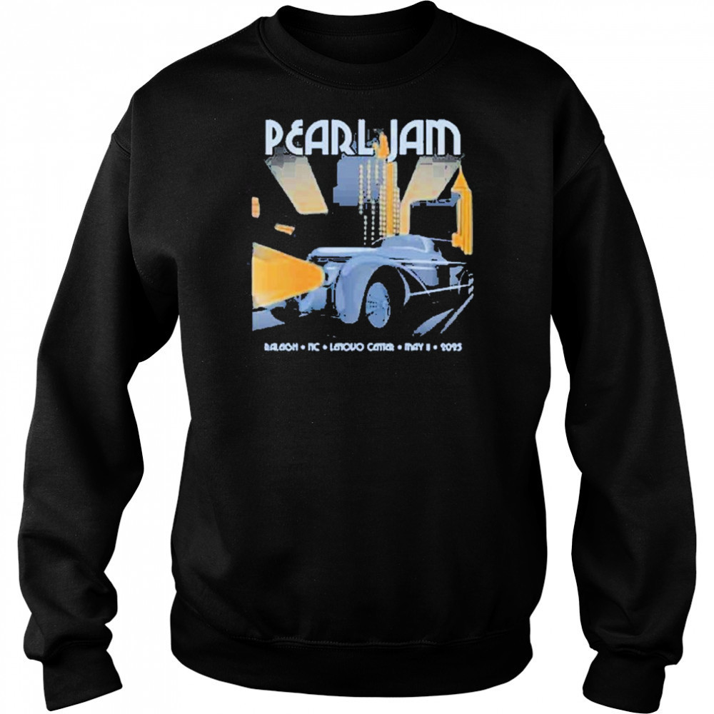 Pearl Jam Raleigh North Carolina Dark Matter World Tour Event On May 11 2025 Venue Lenovo Center T-shirt Sweatshirt