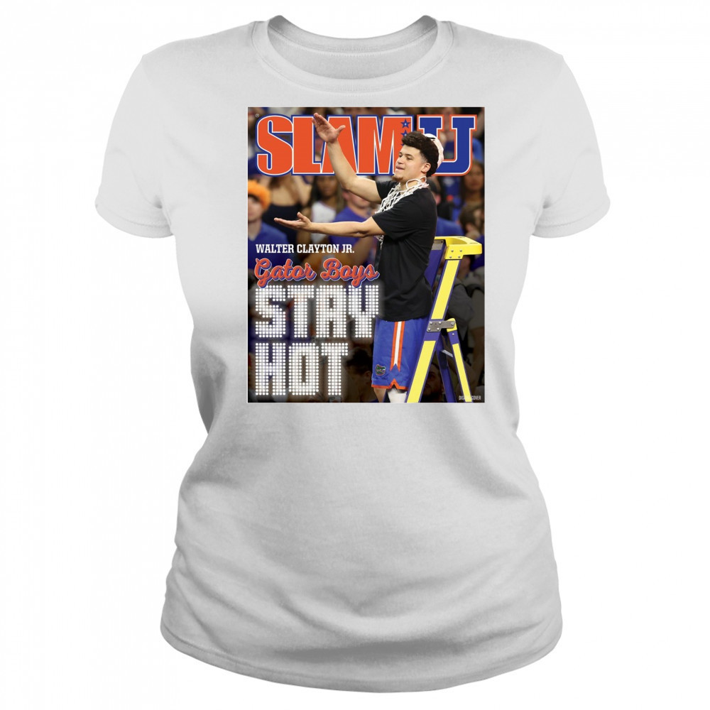 SLAMU Cover Walter Clayton Jr. Gator Boys Stay Hot Florida Gators Basketball Poster t-shirt Women's T-shirt