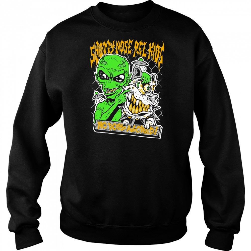 Snotty Nose Rez Kids Here For The Rager Alien T-shirt Sweatshirt