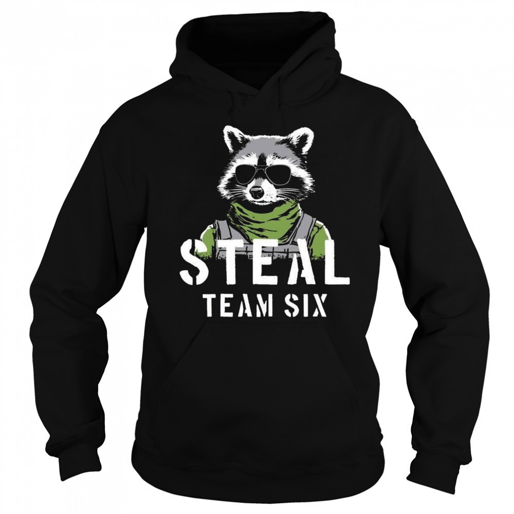 Steal Team Six Shirt Hoodie