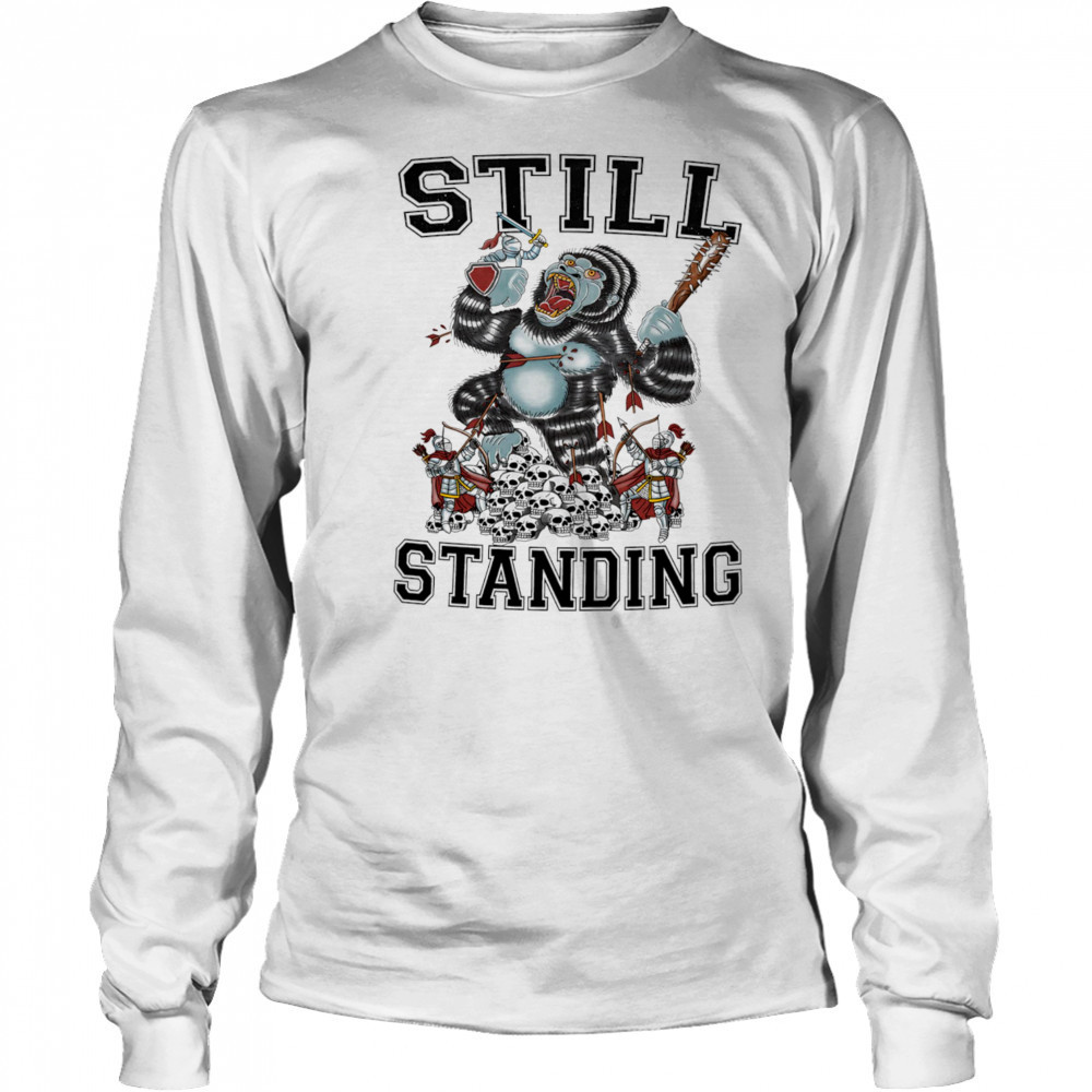 Still standing Gorilla shirt Long Sleeved