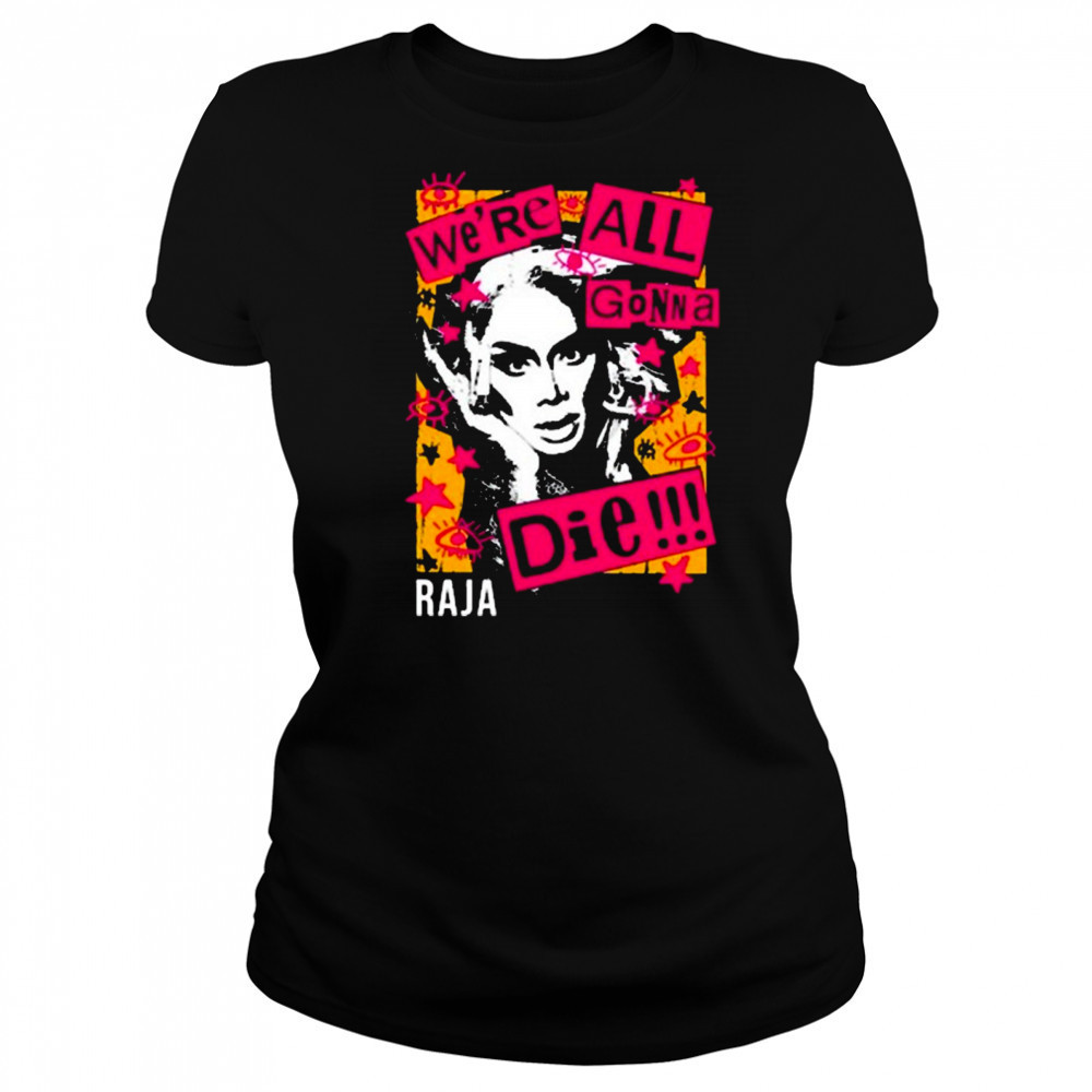 Sutanamrull Truth We’re All Gonna Die Raja Painting t-shirt Women's T-shirt