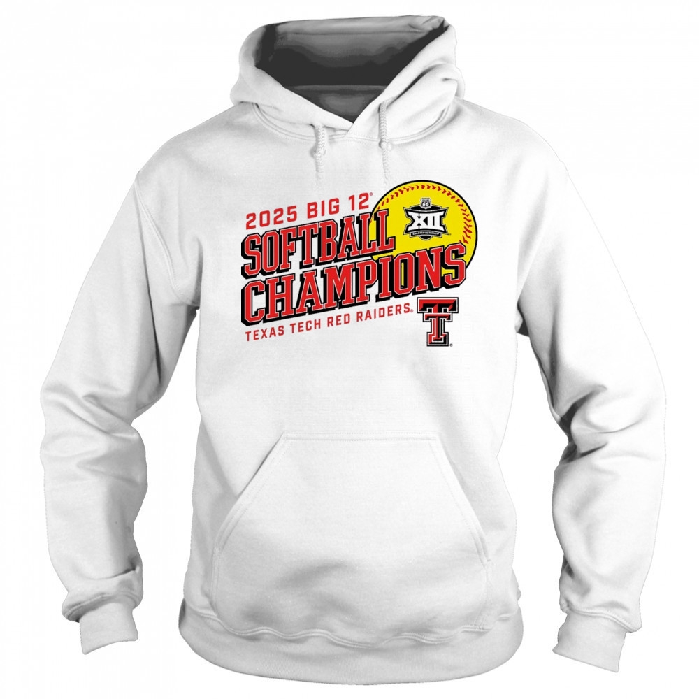 Texas Tech Red Raiders Big 12 Softball Conference Tournament Champions NCAA 2025 t-shirt Hoodie