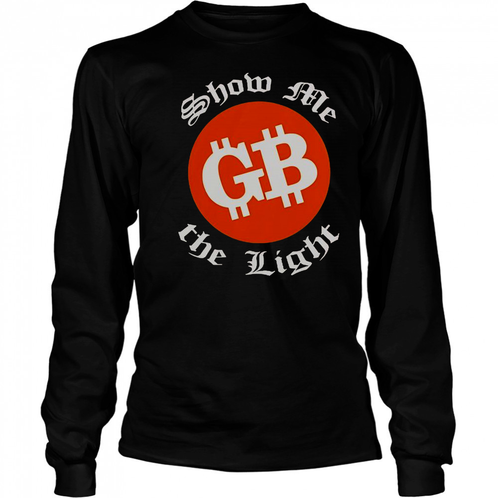 The Good Brothers Show Me The Light T-Shirt Long Sleeved