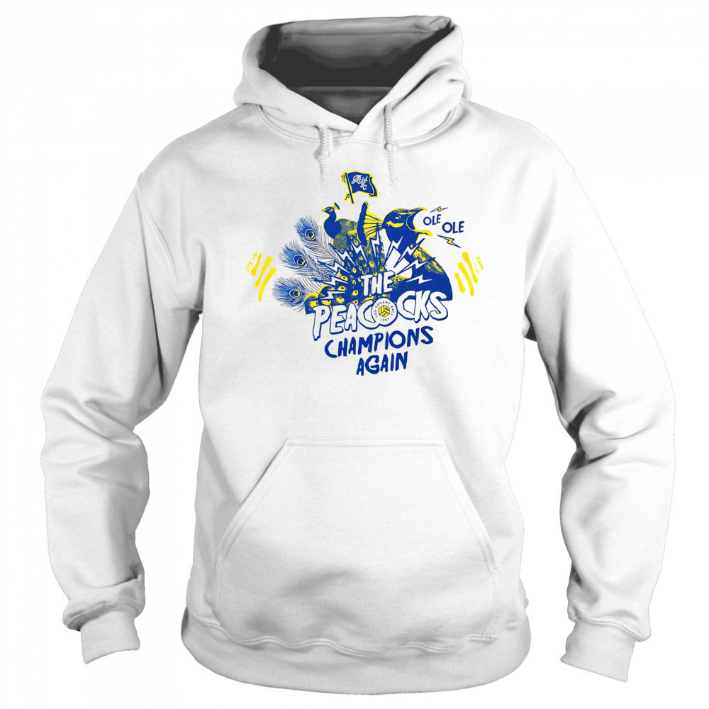 The Peacocks Champions Again shirt Hoodie