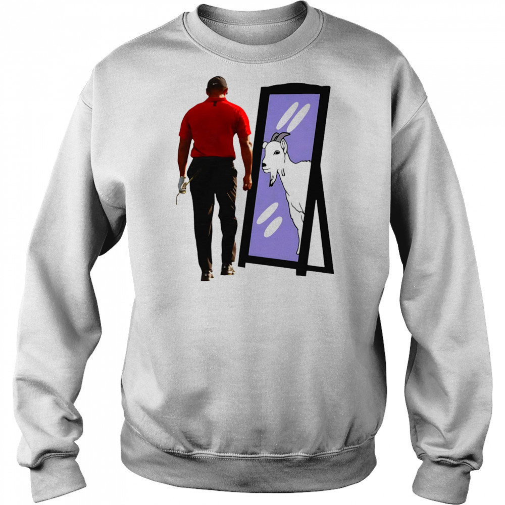 Tiger Woods Goat mirror shirt Sweatshirt