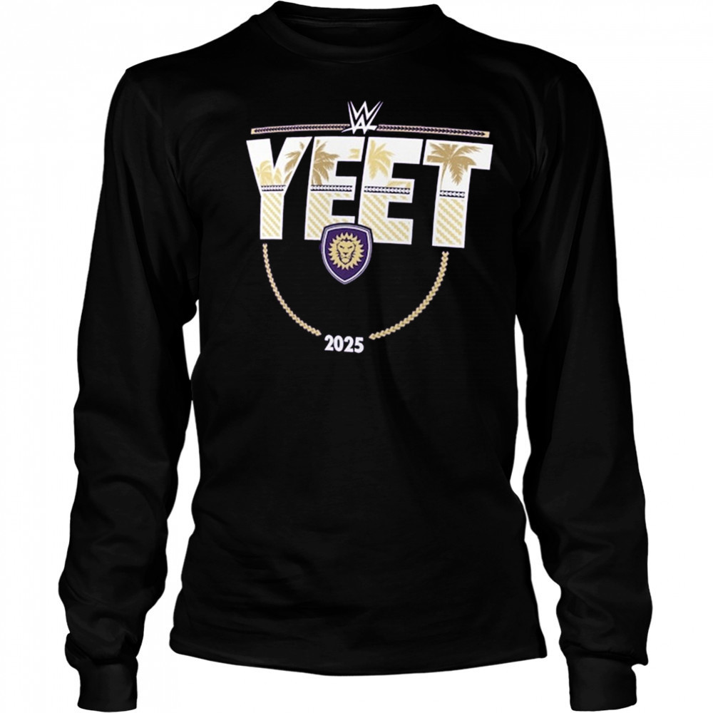 WWE x Orlando City SC Yeet 2025 t-shirt Long Sleeved