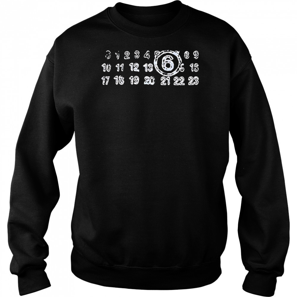 Classic 6th Calendar shirt Sweatshirt