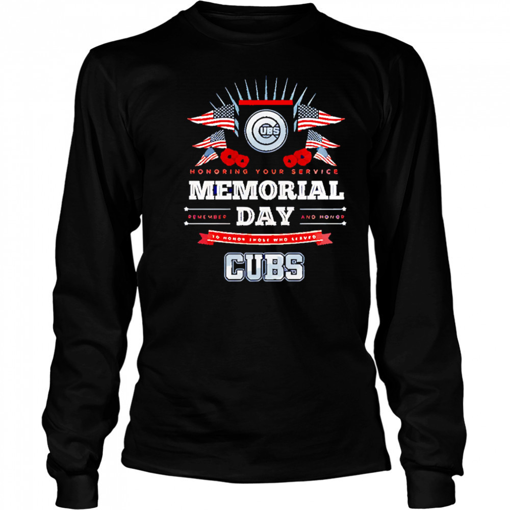 Cubs Memorial Day 2025 shirt Long Sleeved