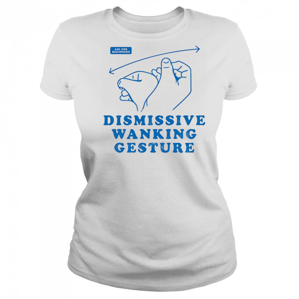 Dismissive wanking gesture shirt Women's T-shirt