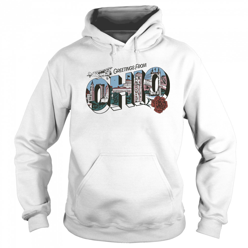 Greetings from Ohio shirt Hoodie