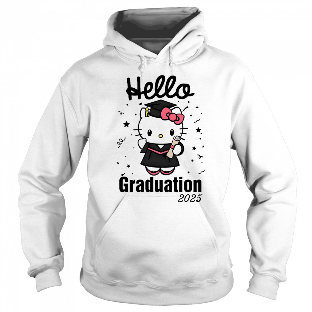 Hello Kitty Graduation 2025 shirt Hoodie