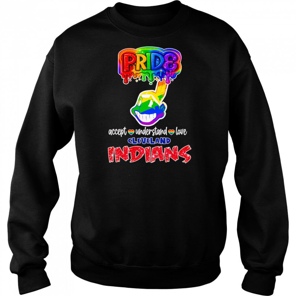 LGBT Pride accept understand love Cleveland Indians shirt Sweatshirt