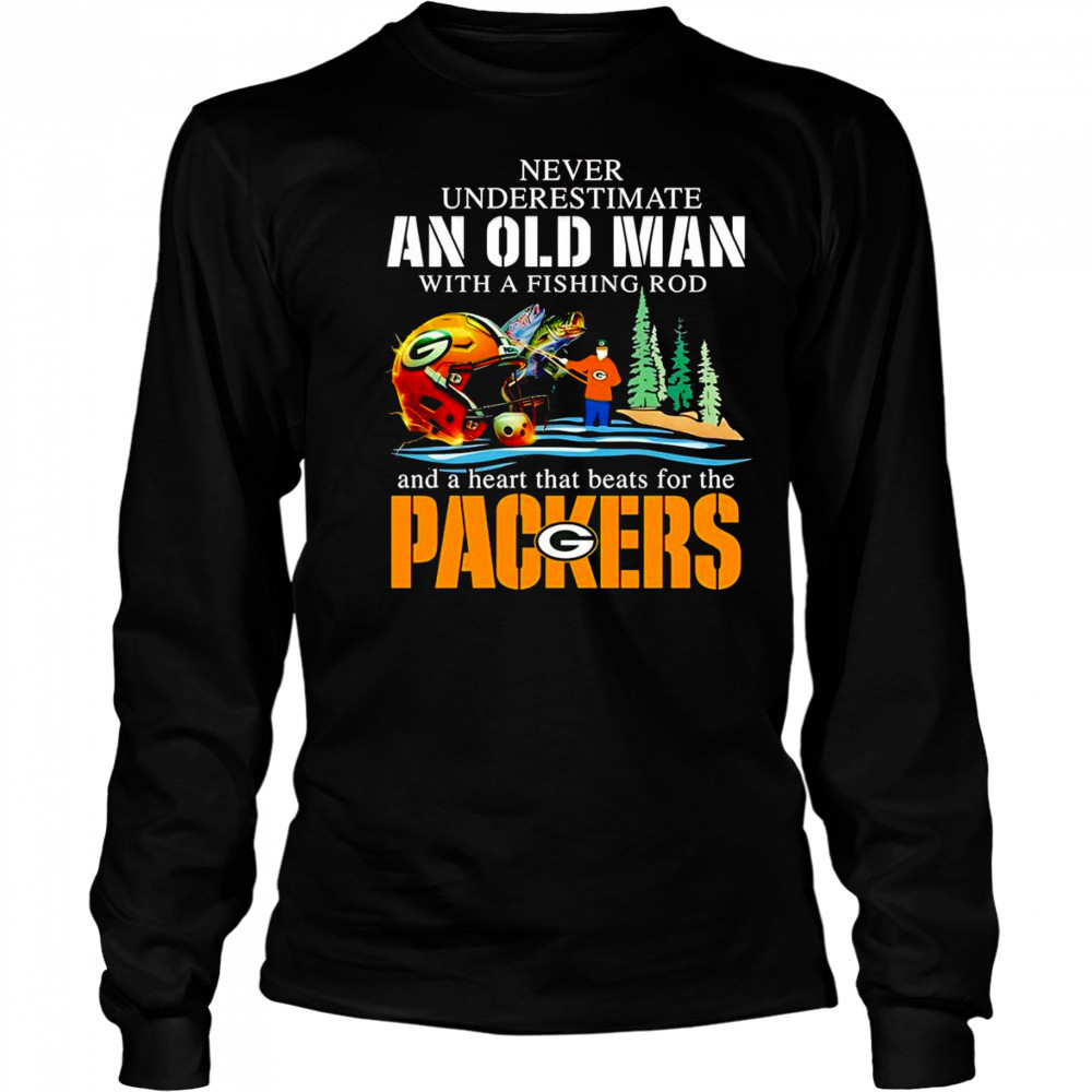 Never underestimate an old man with a fishing rod and a heart that beats for the Packers shirt Long Sleeved