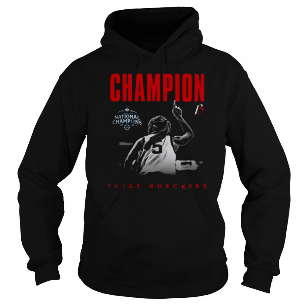 Paige Bueckers Merch UConn NCAA Women’s Basketball Paige Bueckers National Champion T Shirt Hoodie