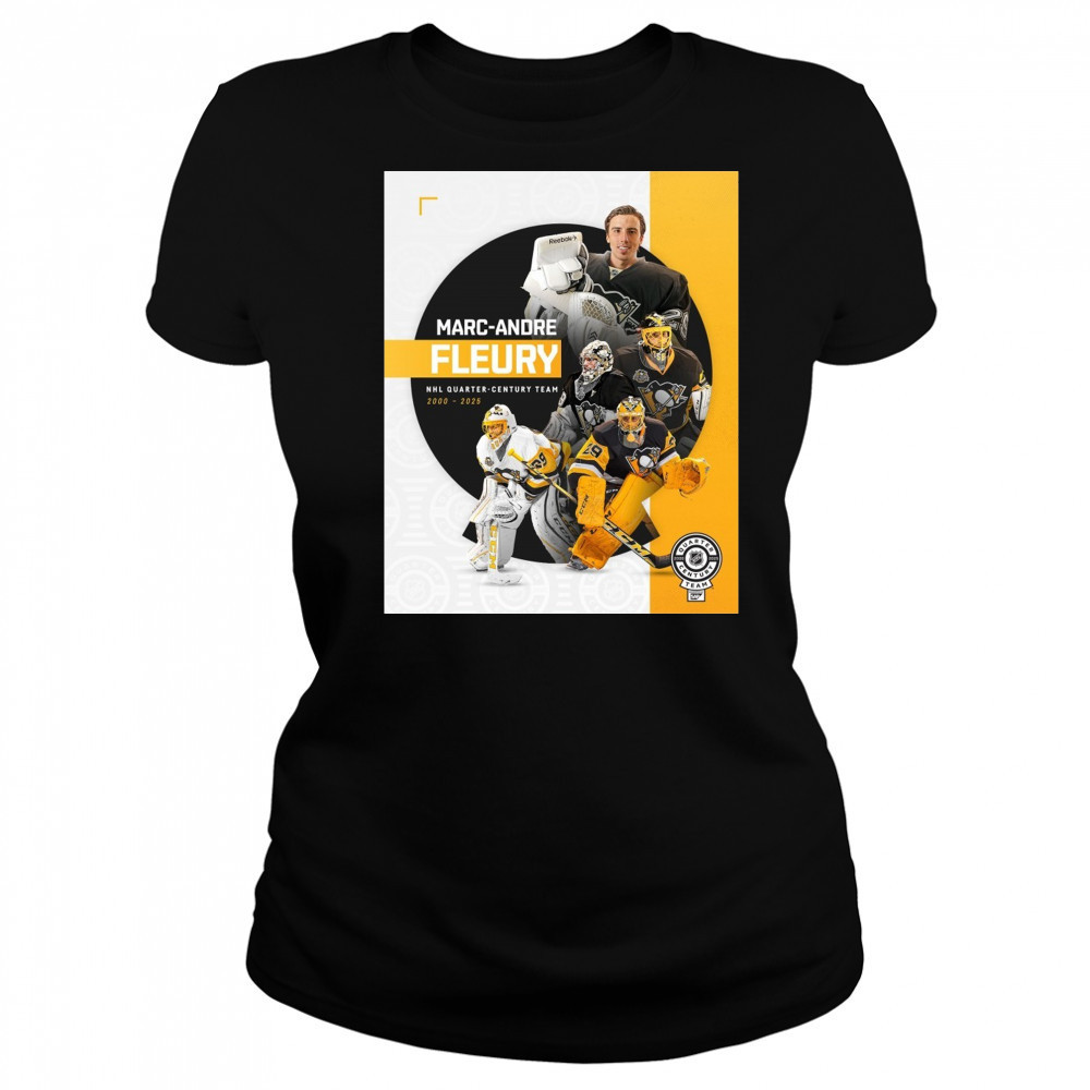 Pittsburgh Penguins Marc-Andre Fleury NHL Quarter-Century Team 2000-2025 Poster t-shirt Women's T-shirt