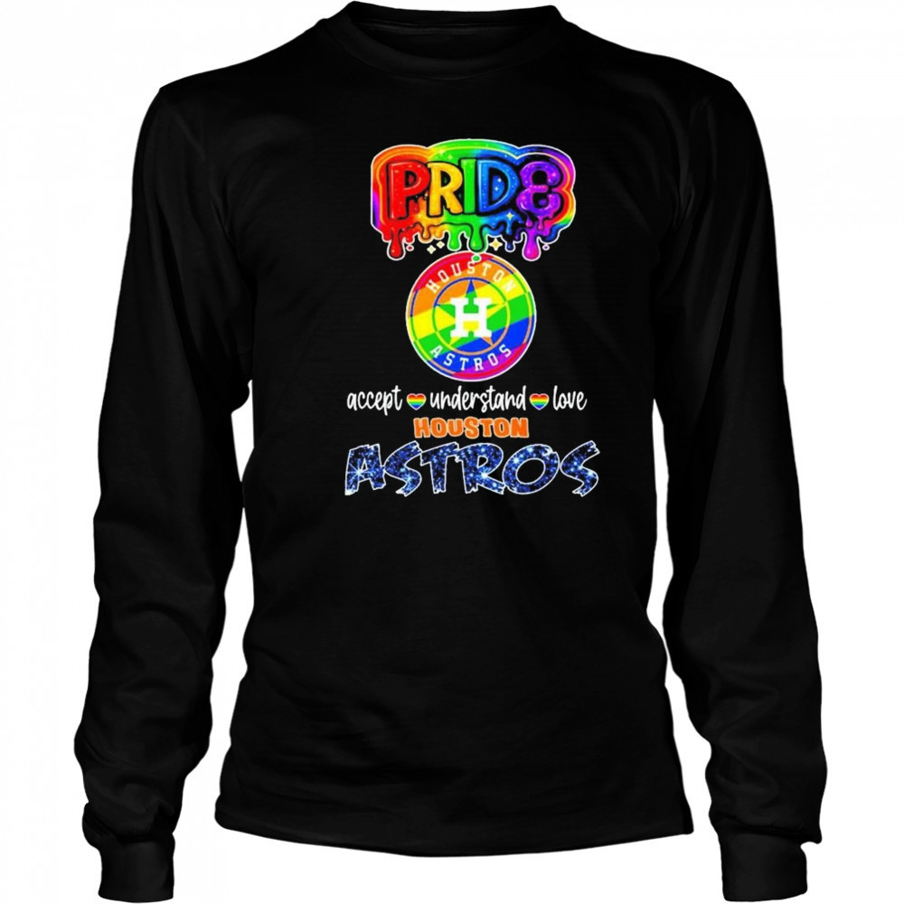 Pride Accept Understand Love Houston Astros Rainbow Shirt Long Sleeved