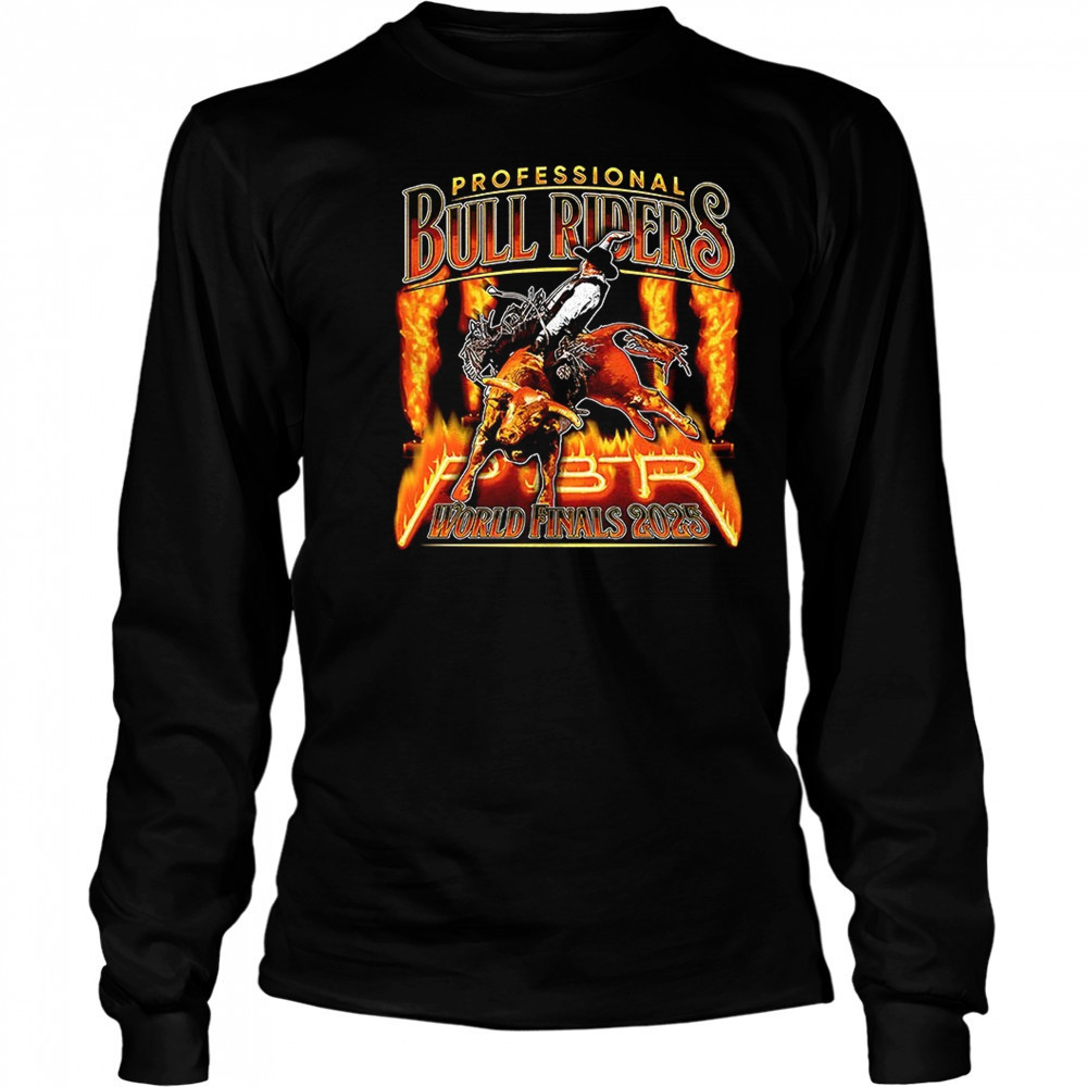 Professional Bull Riders World Finals 2025 fire shirt Long Sleeved