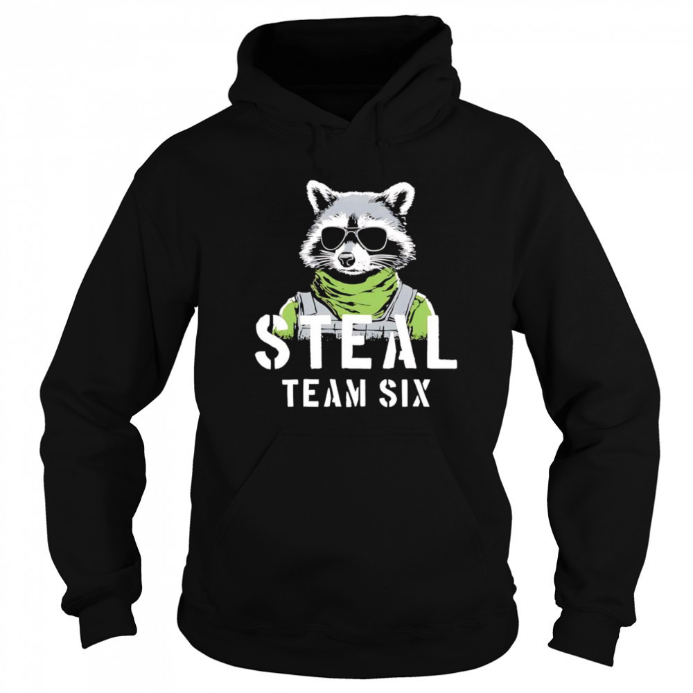 Steal team six shirt Hoodie