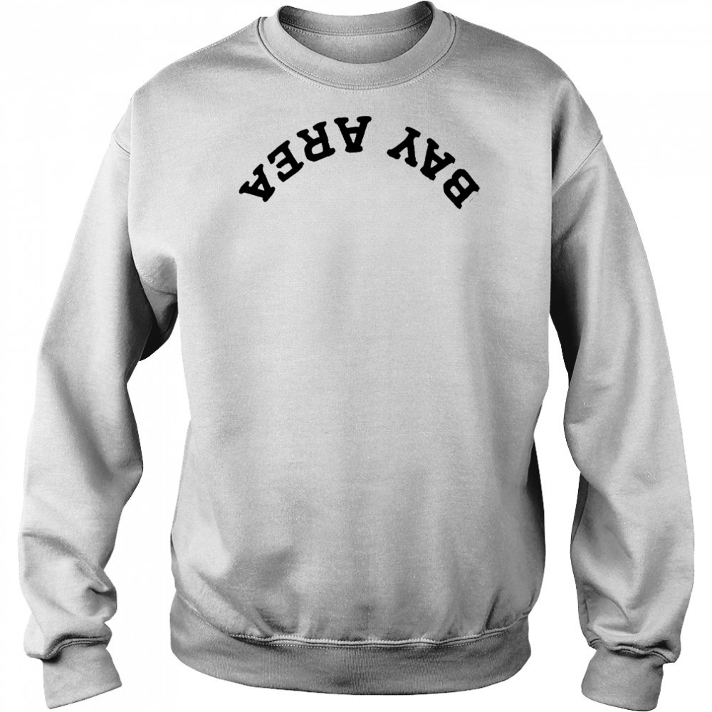 Stephen Curry Upside Down Bay Area shirt Sweatshirt