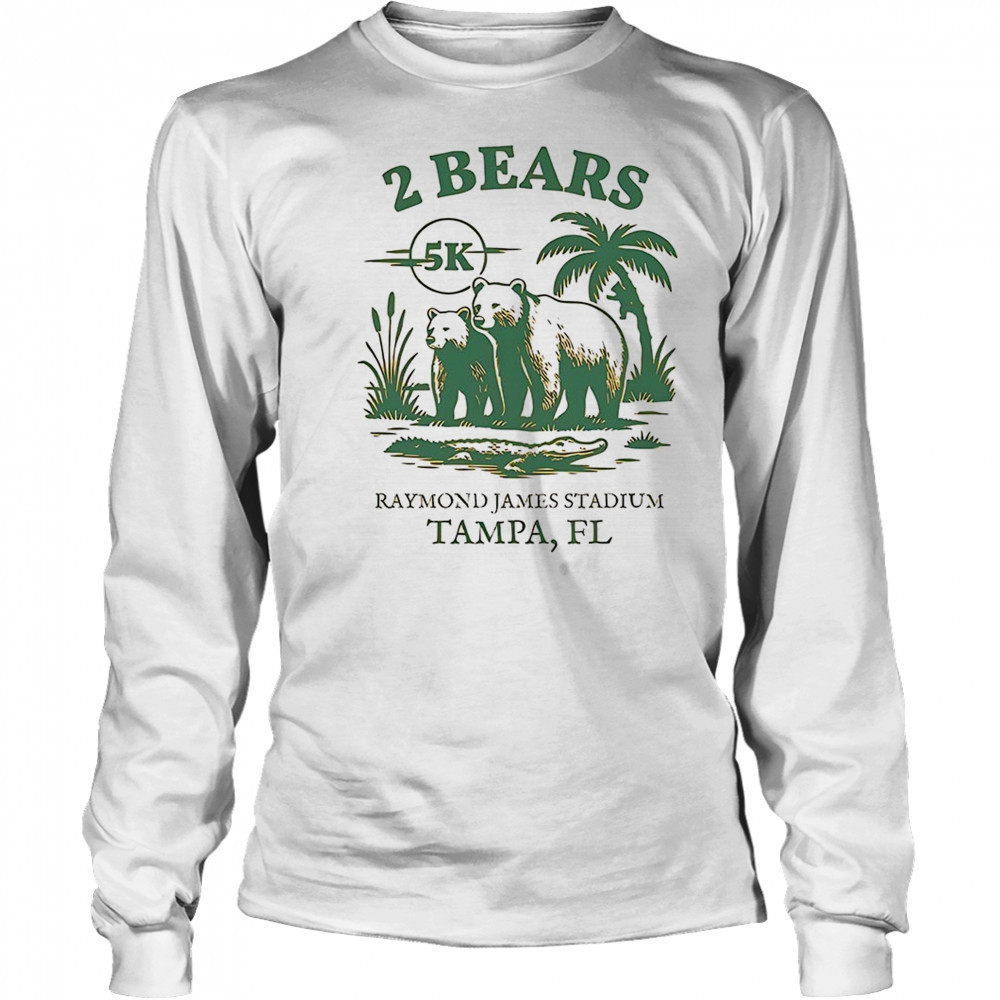 Two bears Raymond James Stadium Tampa FL shirt Long Sleeved