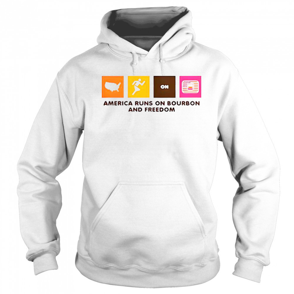 America Runs On Bourbon And Freedom T-Shirt Hoodie