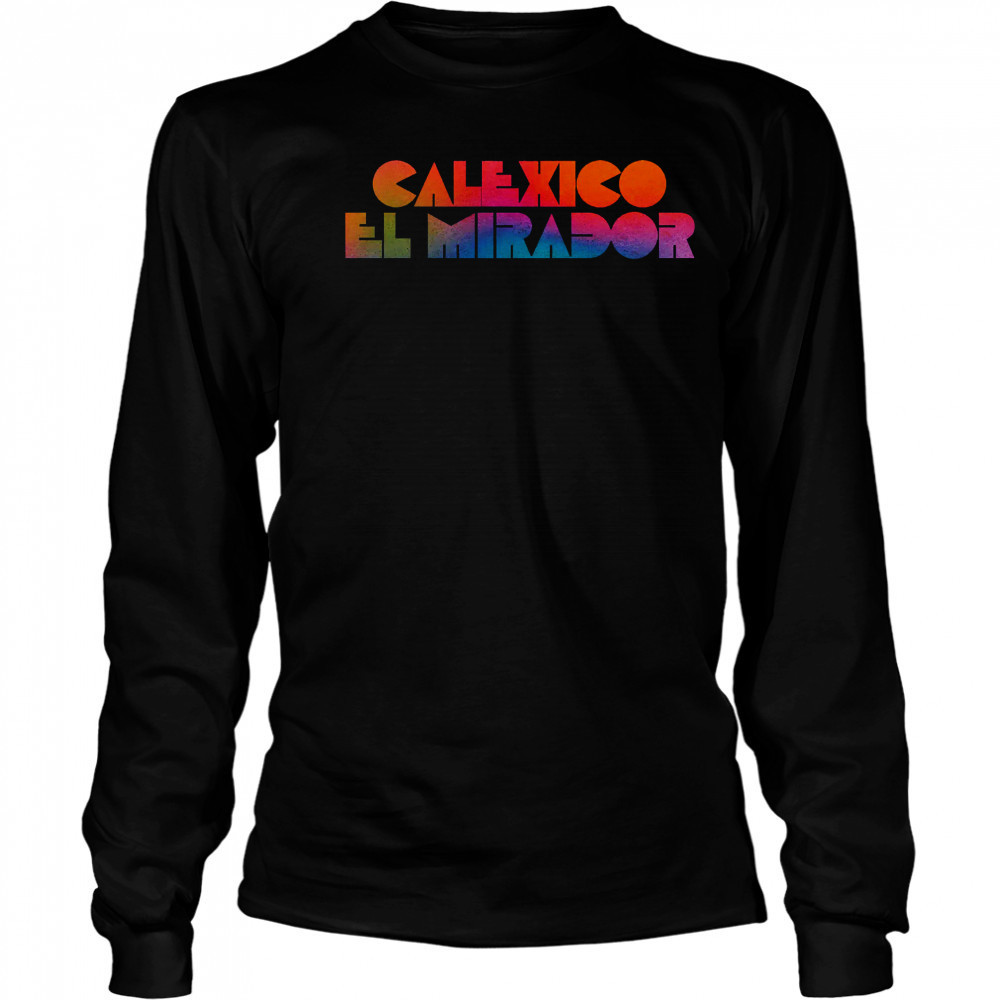 Calexico El Mirador T-shirt Long Sleeved