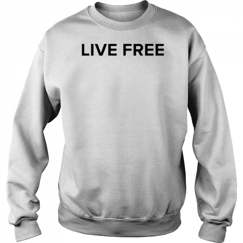 Charlie Kirk Live Free T-shirt Sweatshirt