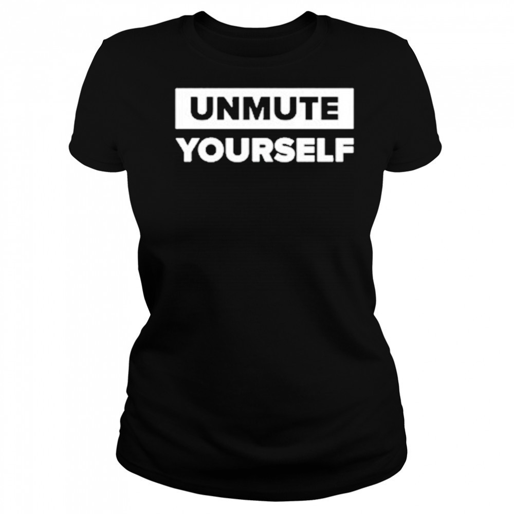 Charlie Kirk Unmute Yourself T-shirt Women's T-shirt