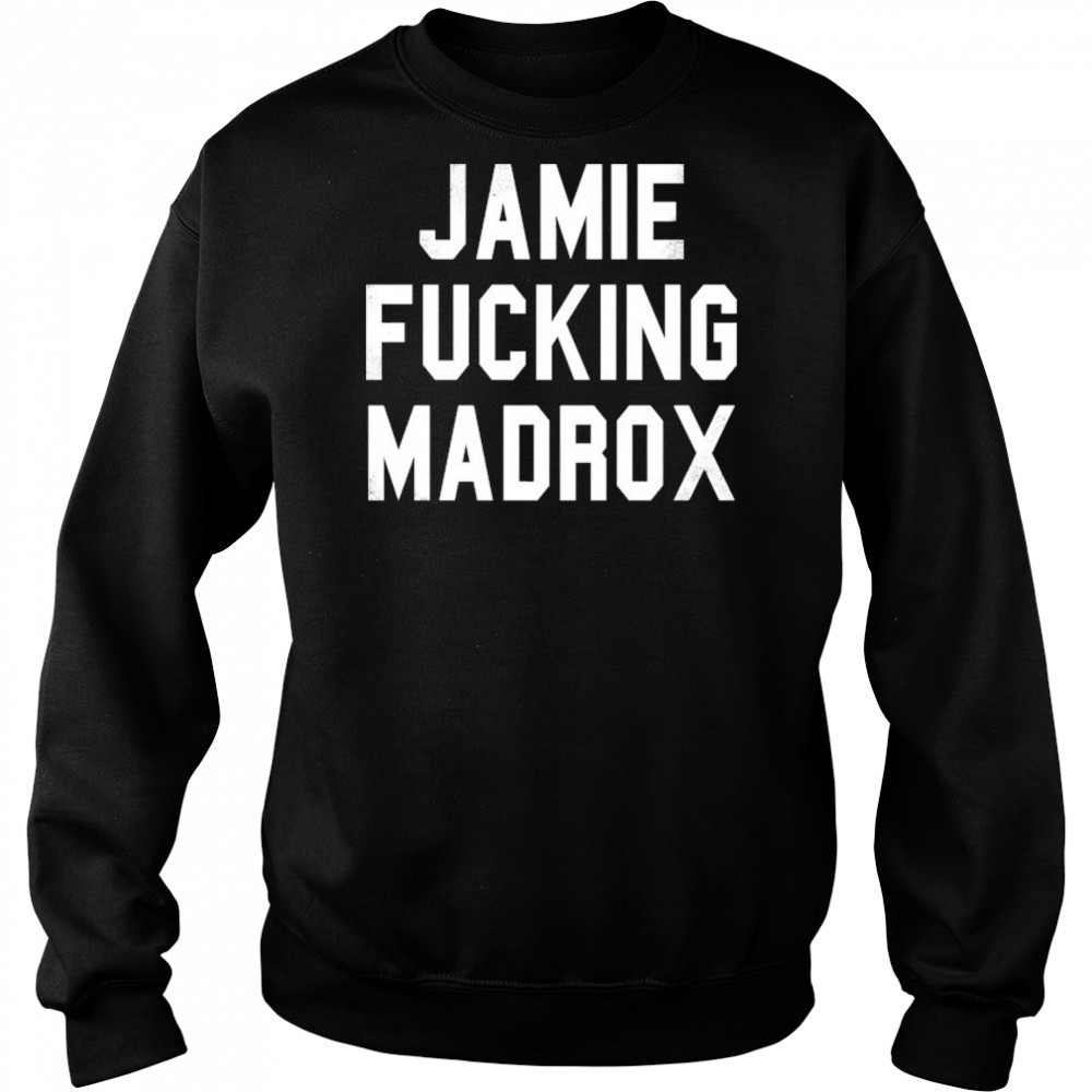 Jamie Fucking Madrox T-shirt Sweatshirt