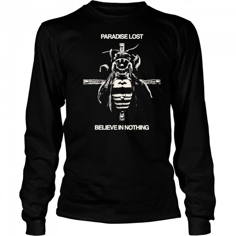 Paradise Lost Believe In Nothing T-shirt Long Sleeved