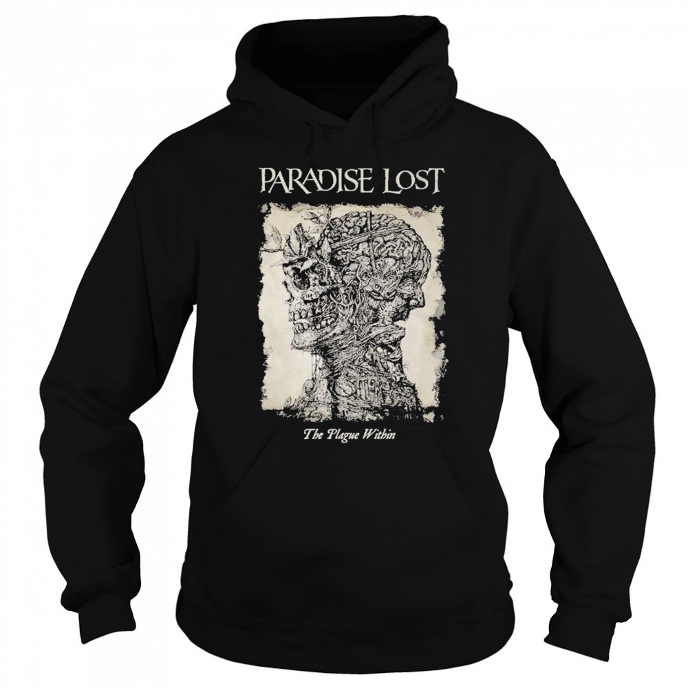 Paradise Lost The Plague Within T-Shirt Hoodie
